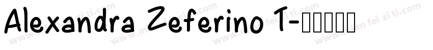 Alexandra Zeferino T字体转换
